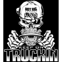 Hot Rig's - Keep On Truckin' T-Shirt
