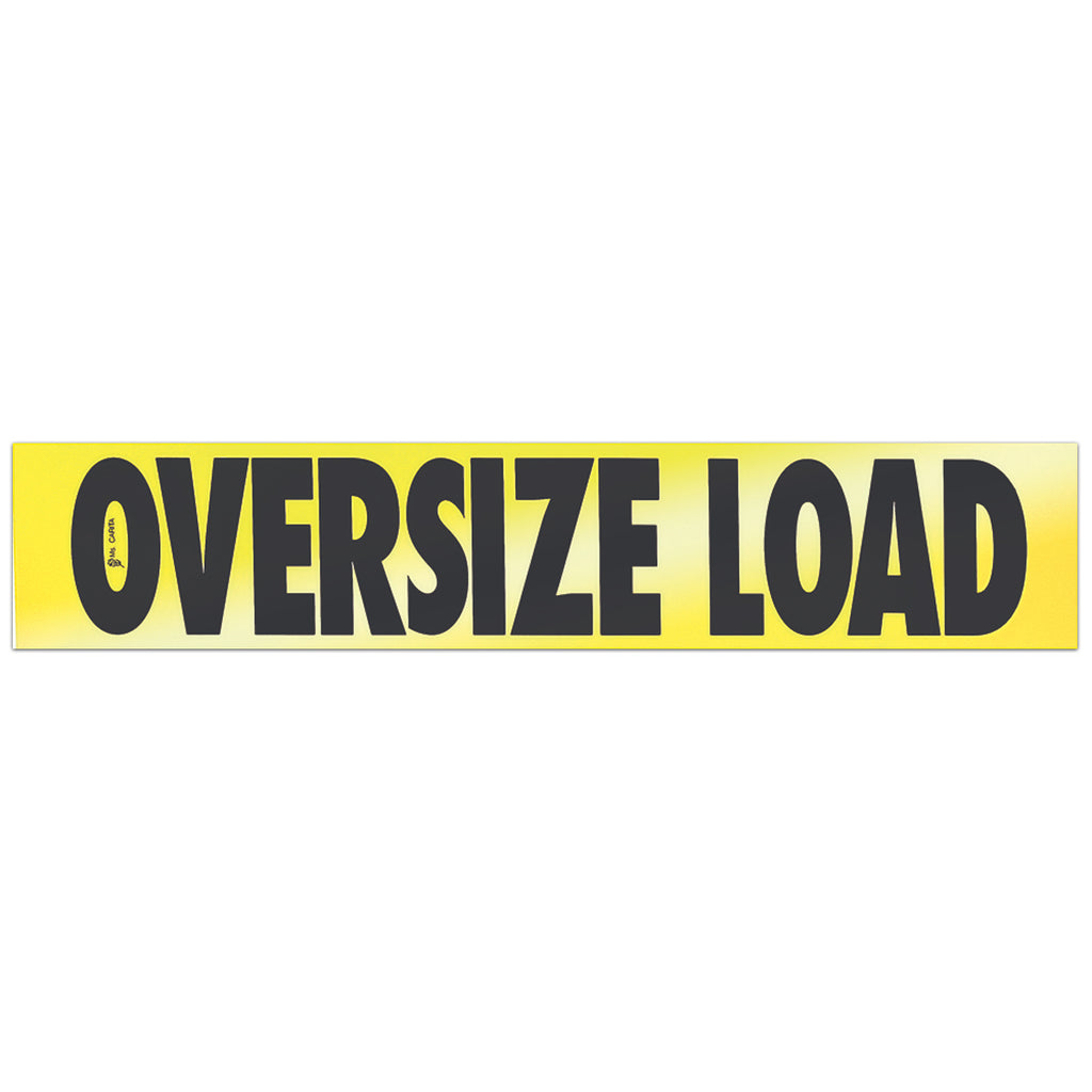 Ms. Carita's - 12″ x 60″ Oversize Load Reflective Aluminum Sign