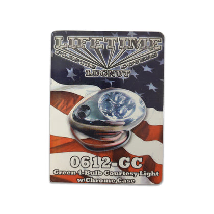 Lifetime Nut Covers - 4 LED Courtesy Light w Chrome Case (Green)