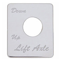 United Pacific - Stainless Steel Switch Name Plate For Peterbilt - Lift Axle (Down/Up)