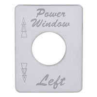 United Pacific - Stainless Steel Switch Name Plate For Peterbilt - Power Window (Left)