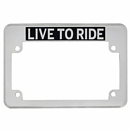 United Pacific - "Live To Ride" Motorcycle License Plate Frame