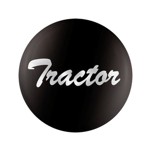 United Pacific - Aluminum Screw-On Air Valve Knob With Tractor Script Sticker (Black)