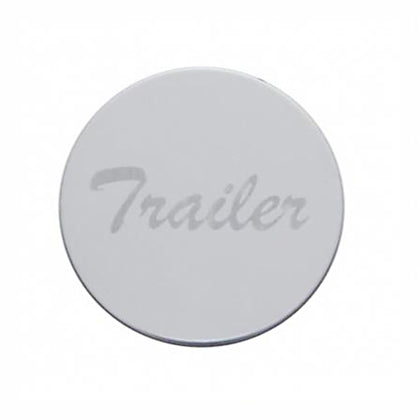 United Pacific - "Trailer" Scripted Stainless Steel Wood Air Valve Plaque (Plaque Only)