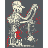 Hot Rig's "18 to Life Skeleton" T-shirt