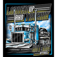 Hot Rig's "Loaded Up And Truckin" T-Shirt