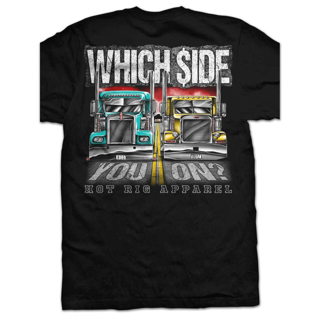 Hot Rig's "Which Side You On?" T-Shirt